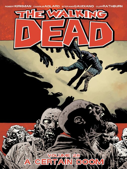 Titeldetails für The Walking Dead (2003), Volume 28 nach Robert Kirkman - Verfügbar